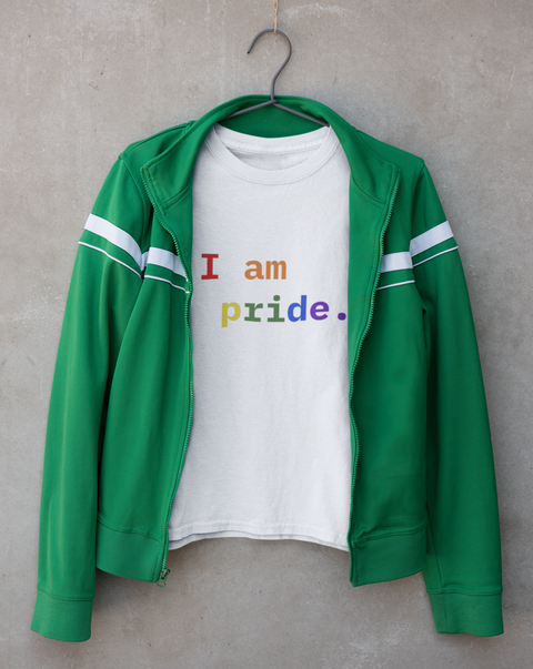 I am pride | T-Shirt | 100% Organic Cotton