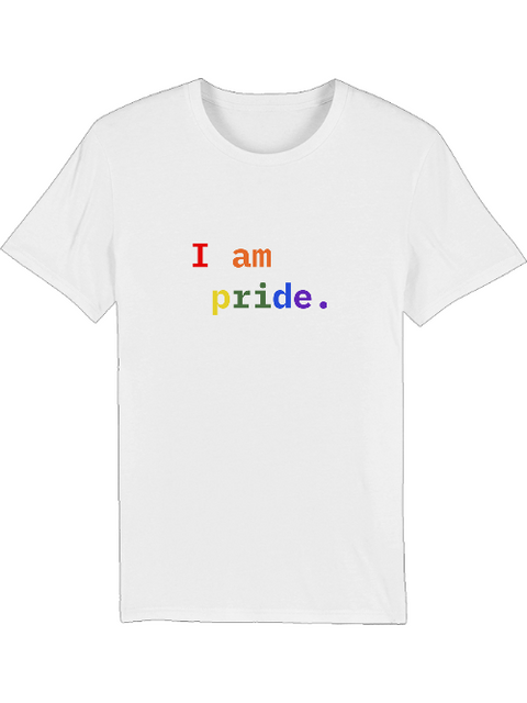 I am pride | T-Shirt | 100% Bio-Baumwolle